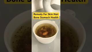 Remedy For Hair Skin Bone Stomach Health