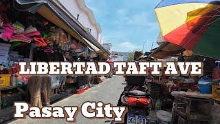 walking Tour Libertad Taft Ave Pasay City, Pasay City Metro Manila Philippines