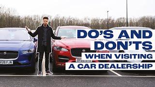 Do's & Don'ts when visiting a car dealership