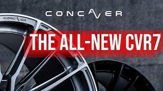 THE ALL-NEW CONCAVER CVR7 WHEELS