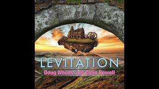 Music Night - NEW Doug Woods & Colin Powell Album - LEVITATION