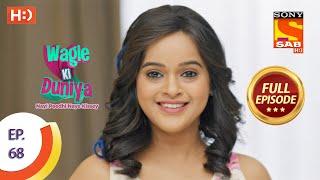 Wagle Ki Duniya - Ep 66 - Full Episode - 25th May, 2021