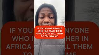 IF YOU KNOW ANYONE WHO IS A TEACHER IN AFRICA JUST TELL THE PERSON TO FOLLOW #fyp #viral #reels