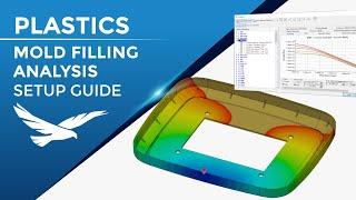 SOLIDWORKS Plastics: Simulation Setup Guide