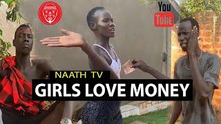 GIRLS LOVE MONEY(naath TV)