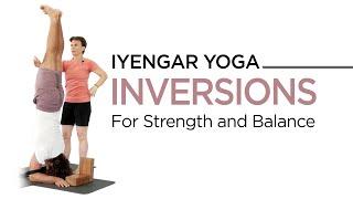 Iyengar Yoga Inversions for Arm Strength and Balance