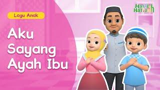 Lagu Anak Islami | Aku Sayang Ayah Dan Ibu | Kartun Anak-Anak Islami |  Hafiz & Hafizah