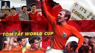 TÓM TẮT WORLD CUP 1966 I BÓNG ĐÁ ĐÃ THẬT SỰ VỀ NHÀ - NIỀM TỰ HÀO CHÂU Á LÀ AI?