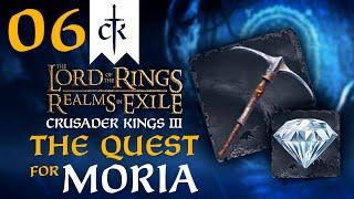 THE GREAT MINES OF MITHRIL! Crusader Kings 3 - Realms In Exile LOTR Mod - The Quest for Moria #6