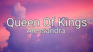 Alessandra - Queen Of Kings (Lyrics)