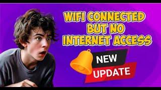 How to Fix Windows 11 WiFi Connected but No Internet Access