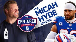 Micah Hyde X Eric Wood | Centered on Buffalo