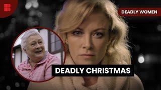 Christmas Day Murder - Deadly Women - True Crime