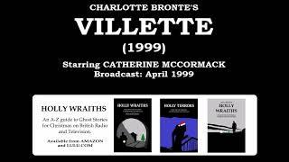 Villette (1999) by Charlotte Bronte, starring Catherine McCormack, Joseph Fiennes & Kiera Knightley