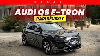 ESSAI Audi Q6 E-Tron : une des MEILLEURES électriques au PRIX FORT ? Notre avis !