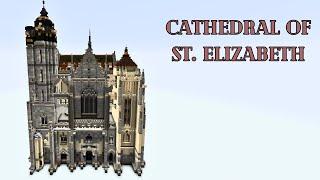 MINECRAFT - Cathedral of St. Elizabeth + FREE DOWNLOAD FOR YOU