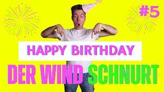 HAPPY BIRTHDAY WINDSCHNUR - Der Wind schnurt #5