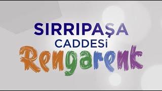 SIRRIPAŞA CADDESİ YENİLENDİ