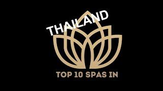 Top 10 Best SPAS in THAILAND 2023