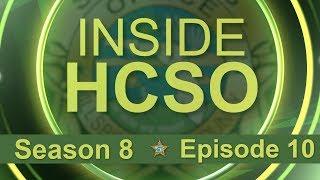 Inside HCSO - Season 8 Episode 10