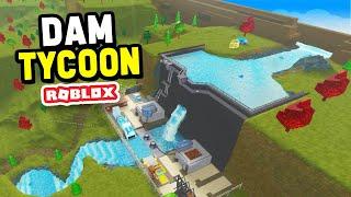 Building a HUGE DAM to Create POWER in Roblox Dam Tycoon