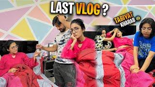 TABIYAT BHT ZIADA KHARAB  | Areeb Ny Vlogging Sy Mana Ker Dea  | Mama Ki Pro Max Vlogging 