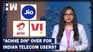 No More "Acche Din" For Indian Telecom Users? Major Private Telcos Jio, VI, Airtel Increase Tariffs