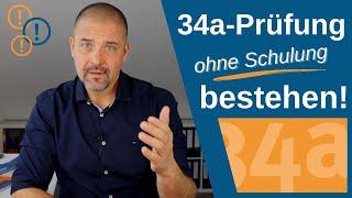 34a-Prüfung ohne Schulung bestehen!!!