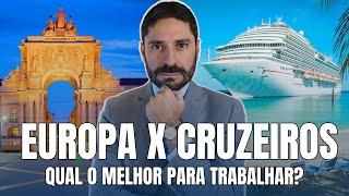 TRABALHAR EM CRUZEIROS OU VIVER NA EUROPA: QUAL O MELHOR PARA GANHAR DINHEIRO? | Diogo Kyrillos