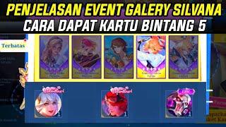 PENJELASAN EVENT GALERY SILVANA SKIN LIMITED GRATIS BEBAS PILIH CARA DAPETIN KARTU BINTANG LIMA MLBB