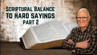 Scriptural Balance to Hard Sayings - PART 2 | Charles Capps (AUDIO ONLY)