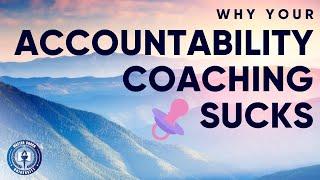 Why Your Accountability Coaching Techniques Suck  - Accountability Immersion LIVESTREAM WEEK 3