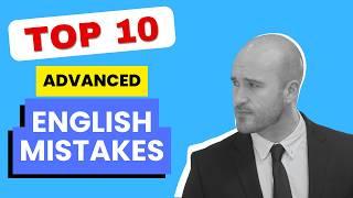 10 Most Common MISTAKES 99% of English Learners Make | Learn English for Advanced Students
