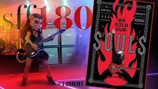 SFF180  ‘We Sold Our Souls’ by Grady Hendrix 