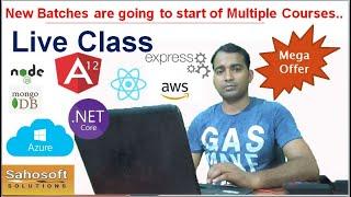 New Batches are going to start of Multiple Courses : Sahosoft Solutions