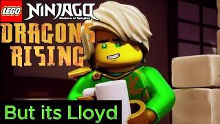 LEGO NINJAGO Dragons Rising Season 2 But its Lloyd