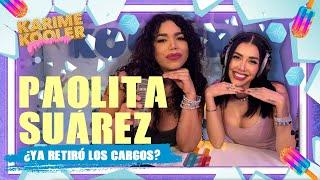 Paolita Suárez cuenta su verdad sin filtros | Temporada 6 | Karime Kooler