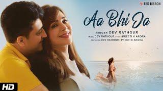 Aa Bhi Ja | Dev Rathour, Preeti K Arora | Sad Love Song | Red Ribbon Musik