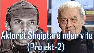 Aktoret Shqiptare nder vite (Projekt-2) Albanian Actors over the years (Official Music Video)