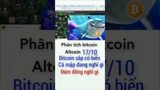Phân tích Bitcoin hôm nay mới nhất ngày 17/10 Coin crypto tăng nhẹ