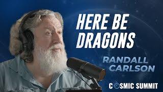 Mr. Randall Carlson: Here Be Dragons