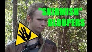 Skirmish | BLOOPERS | SlapHazard Films