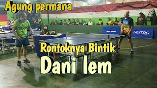 Dani lem vs Agung Permana Bpcm Bintiker Tenis meja cup ke IV Bandung 2020