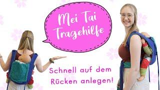 Mei Tai Tragehilfe - Schnell auf dem Rücken anlegen!