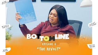 Bottomline: [2024 Comedy Series] E7: The Revolt