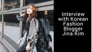 Fashion Influencers of ASIA: Interview with Jina Kim