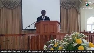 Sermon By Pastor Marcellus Henry.