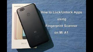 How to Lock/Unlock Apps on Xiaomi Mi A1 using Fingerprint Scanner