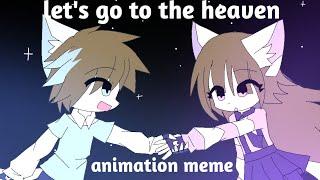 Let's go to the heaven // Animation meme [oc] (loop) (ART STYLE TEST)