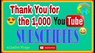 Thank You For The 1,000 Subscribers